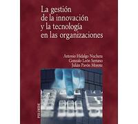 La gestión de la innovación y la tecnología en las organizaciones (Economía y Empresa)