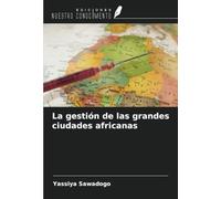 La gestión de las grandes ciudades africanas