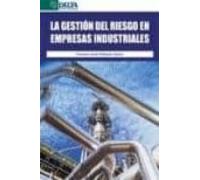 La Gestión Del Riesgo En Empresas Industriales