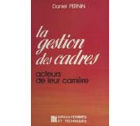 La Gestion Des Cadres : Acteurs De Leur Carrière (ebook)