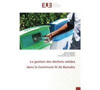 La gestion des déchets solides dans la Commune IV de Bamako