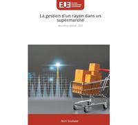 La gestion d'un rayon dans un supermarché: deuxième édition, 2025