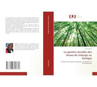 La gestion durable des boues de vidange au Sénégal: Analyse des aspects politiques, juridiques et institutionnels