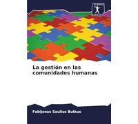 La gestión en las comunidades humanas