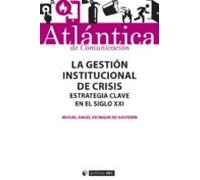 La Gestión Institucional De Crisis (ebook)