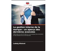 La gestion interne de la marque: un aperçu des dernières avancées