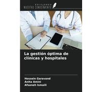 La gestión óptima de clínicas y hospitales