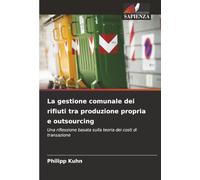 La gestione comunale dei rifiuti tra produzione propria e outsourcing