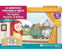La gigantesca montagna di niente. Storia kamishibai. Ediz. italiana e inglese. Con burattini da ritagliare. Con flashcards. Con materiali educativi stampabili (KamishInfanzia)