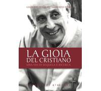 La gioia del cristiano. Una via di sequela e ricerca (Magistri pro semper)