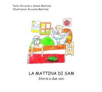 La giornata di Sam: Storia a due voci