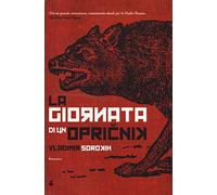 La giornata di un Opricnik (Biblioteca del fuoco)