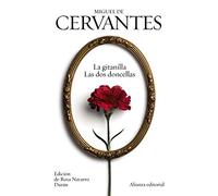 La gitanilla / Las dos doncellas (El libro de bolsillo - Bibliotecas de autor - Biblioteca Cervantes)