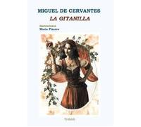 LA GITANILLA | Miguel De Cervantes Saavedra