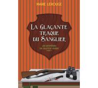 La Glaçante traque du Sanglier (Les Mystères de Chatton Green)