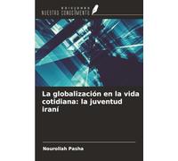 La globalización en la vida cotidiana: la juventud iraní