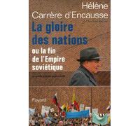 La gloire des nations ou la fin de l'Empire soviétique