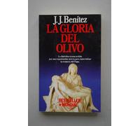 La gloria del olivo/ The glory of the olive tree