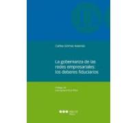La Gobernanza De Las Redes Empresariales: Los Deberes Fiduciarios