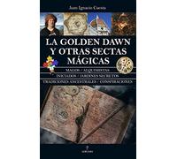 La Golden Dawn y otras sectas mágicas (Enigma)
