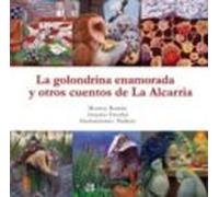 La Golondrina Enamorada Y Otros Cuentos De La Alcarria