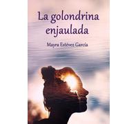La golondrina enjaulada