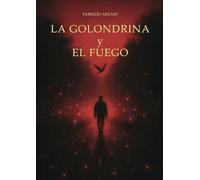 La golondrina y el fuego