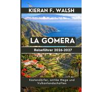 La Gomera Reiseführer 2026-2027