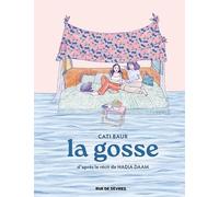 La gosse: D'après le roman de Nadia Daam