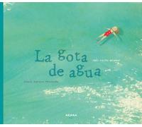 La gota de agua: Según Raimon Panikkar: Según Raimon Panikkar Volume 2 (Akialbum)