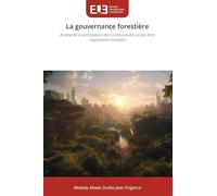 La gouvernance forestière: Analyse de la participation des communautés locales dans l'exploitation forestière