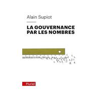 La Gouvernance par les nombres: Cours au Collège de France (2012-2014)