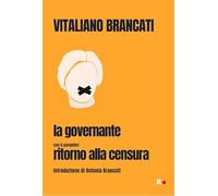 La governante. Con il pamphlet «Ritorno alla censura» (Novecentine)