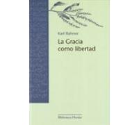 La Gracia como libertad (Biblioteca Herder)