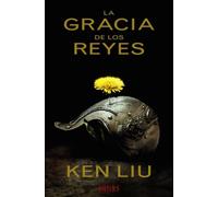 La gracia de los reyes: Primer libro de La Dinastía del Diente de León: 1 (Runas)