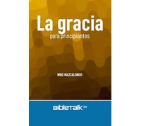 La gracia para principiantes