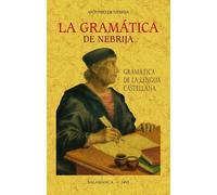 La gramática de Nebrija.