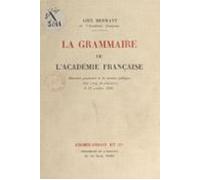 La Grammaire De Lacadémie Française (ebook)
