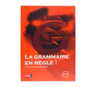 La Grammaire en règle! Niveau B1-B2
