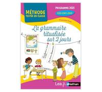 La grammaire ritualisée sur 2 jours: CE2-CM1-CM2