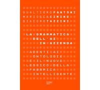 La grammatica dell'AI in azienda: Agenti AI, ontologie e il nuovo lessico della fabbrica intelligente