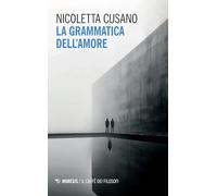 La grammatica dell'amore (Il caffè dei filosofi)