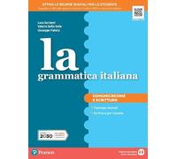 La grammatica italiana. Comunicazione. Ediz. separata. Per la Scuola media. Con espansione online