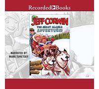 ¡La gran aventura de Alaska! (The Jeff Corwin Junior Explorer Series)