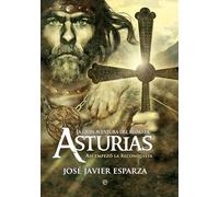 La gran aventura del Reino de Asturias: Así empezó la reconquista (HISTORIA)