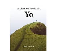 La gran aventura del yo