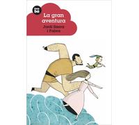 La gran aventura | Jordi Sierra I Fabra