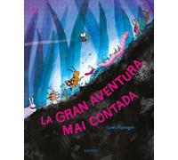 La gran aventura mai contada (Loes Riphagen)