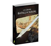 LA GRAN BATALLA NAVAL. La hija de los piratas Murakami 2 (NOVELA HISTORICA Y AVENTURAS)