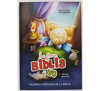 La gran Biblia y yo - Versión abreviada: Valores y virtudes de la Biblia
